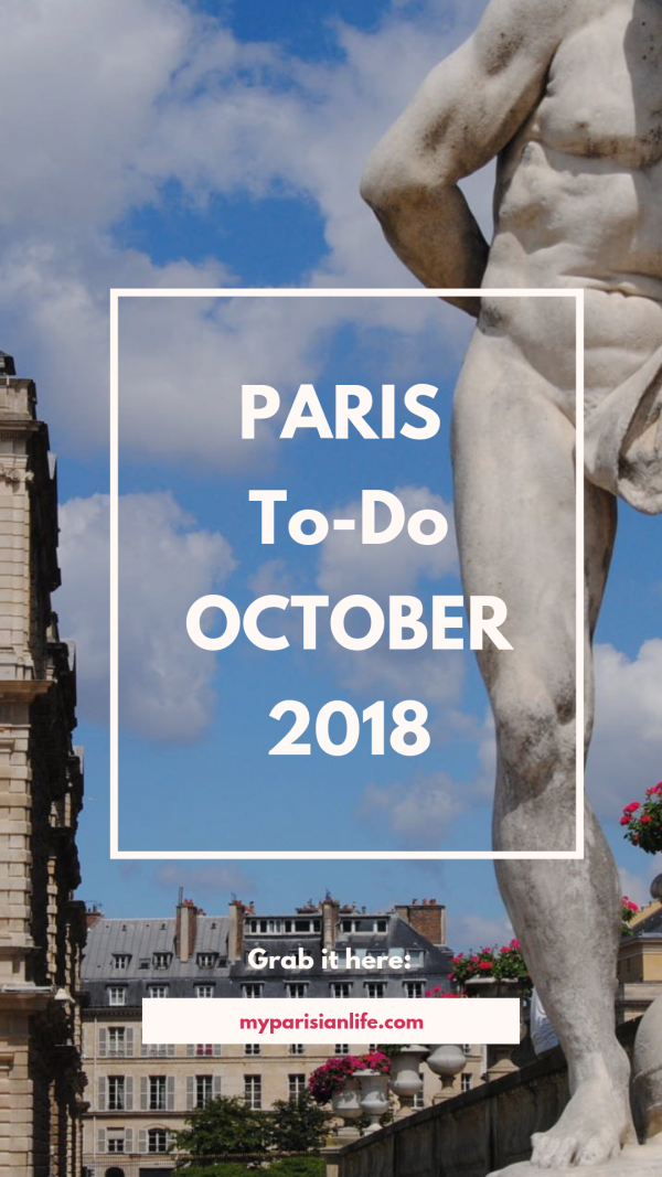 things to do in paris october 2018